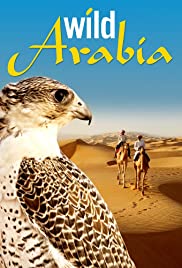 Watch Full Tvshow :Wild Arabia (2013 )