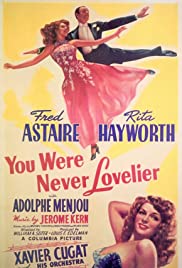 Watch Full Movie :You Were Never Lovelier (1942)