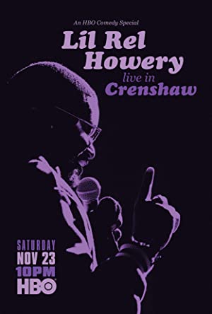 Watch Full Movie :Lil Rel Howery: Live in Crenshaw (2019)