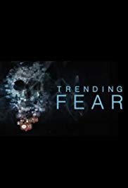 Watch Full Tvshow :Trending Fear (2019 )